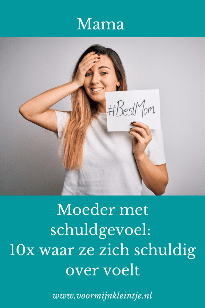 moeder met schuldgevoel