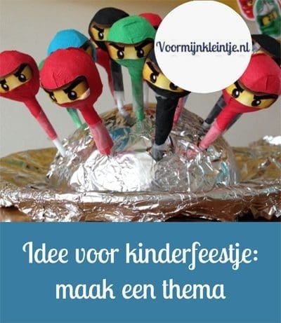 Idee kinderfeestje thema idee kinderfeestje thema
