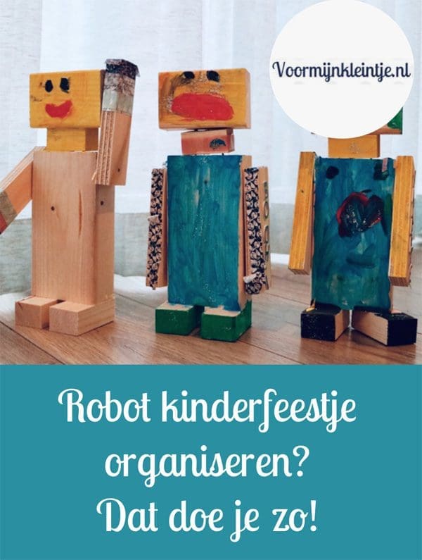 Robot kinderfeestje organiseren - Dat doe je zo