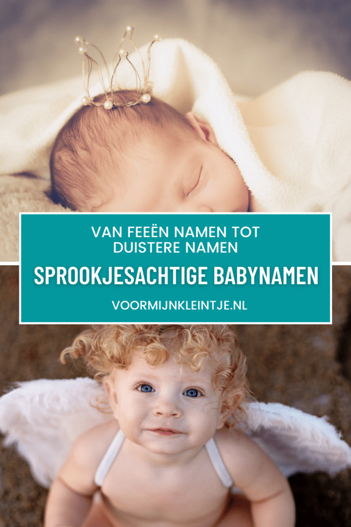 Sprookjesachtige babynamen