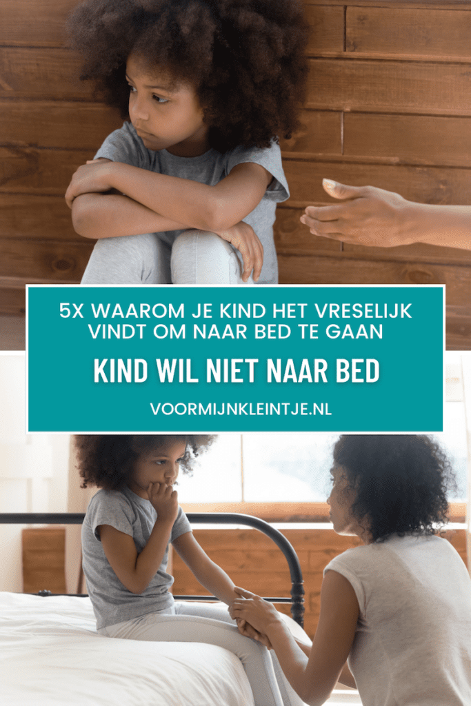 kind wil niet naar bed